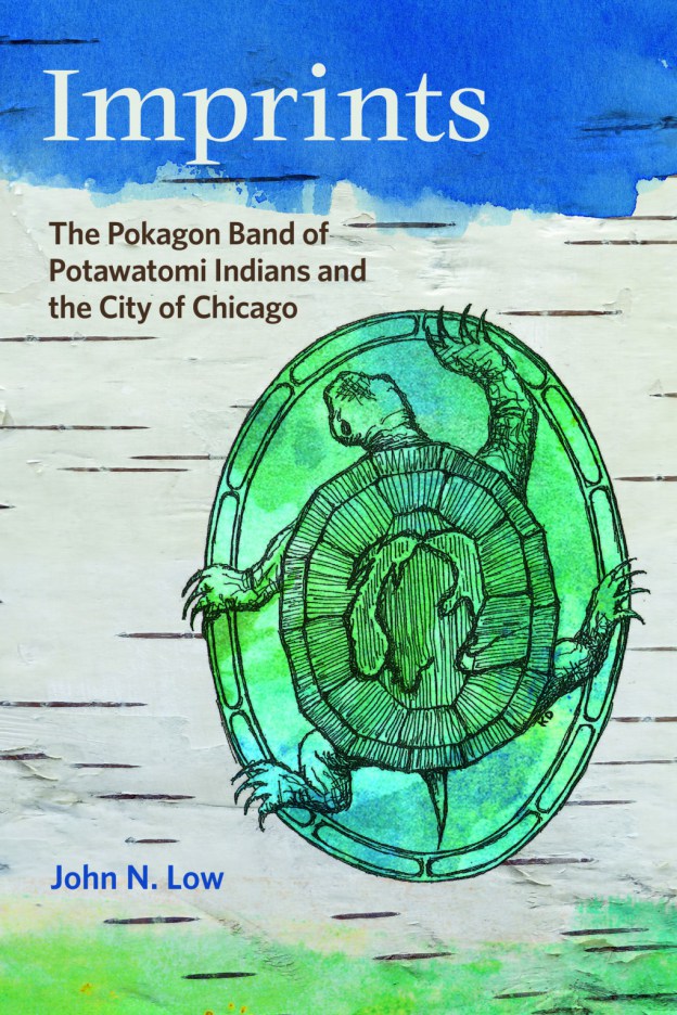 Imprints The Pokagon Band Of Potawatomi Indians And The City Of Chicago